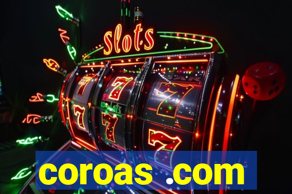 coroas .com